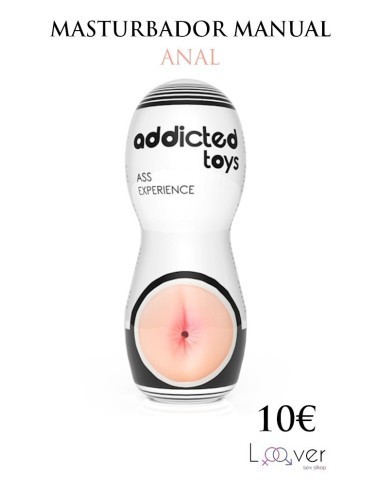 ADDICTED TOYS - MASTURBADOR ANAL