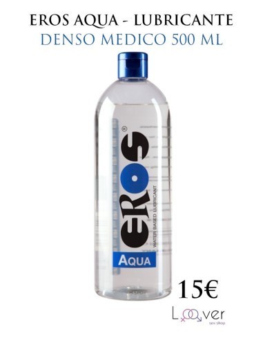 EROS AQUA - LUBRICANTE DENSO MEDICO 500 ML