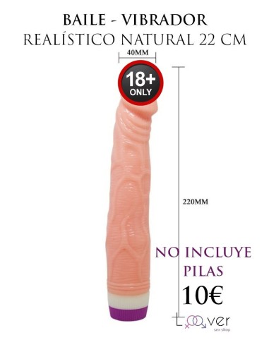 BAILE - VIBRADOR REALÍSTICO NATURAL 22 CM